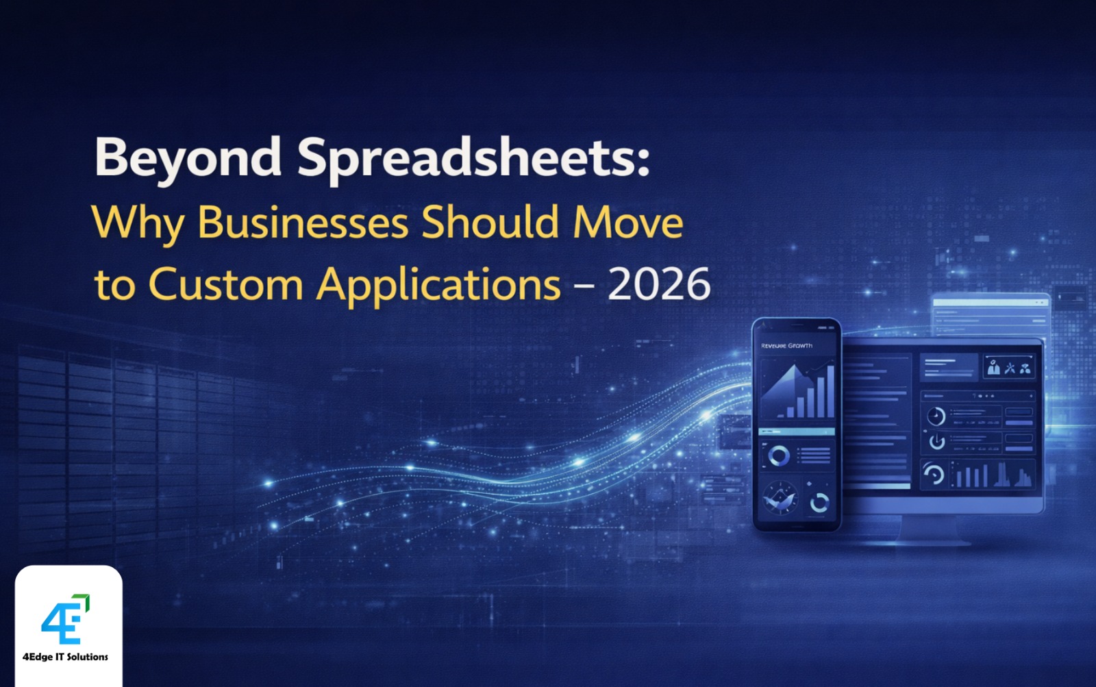Indian businesses moving from Excel spreadsheets to custom applications in 2026