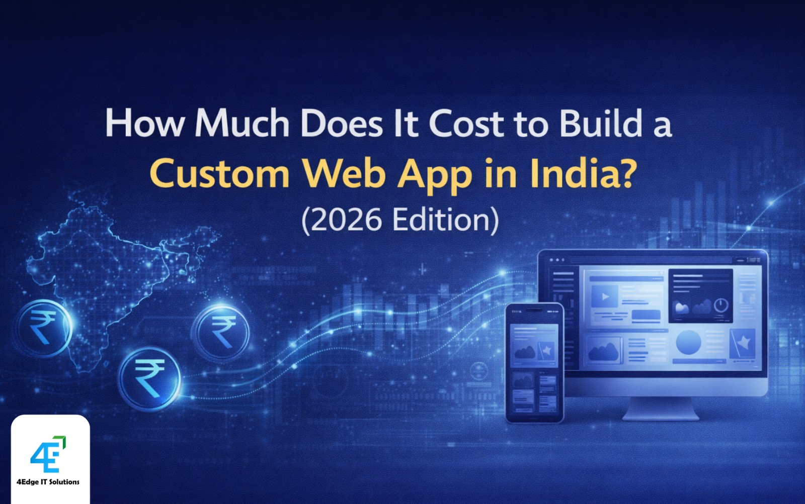 Cost breakdown of custom web app development in India in 2026