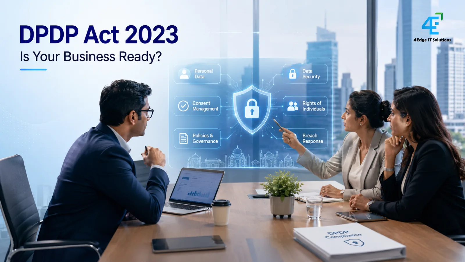 DPDP Act 2023 Enforcement in 2026: What Indian Businesses Must Do Right Now